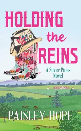 Holding the Reins: A Silver Pines Novel (Silver Pines Ranch) Library Binding  Large Print, August 1, 2025