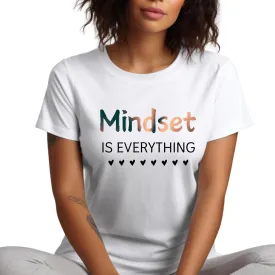 Personalized Handmade: Mindset is Everything Shirt, Motivational T-Shirt, Women's Positivity Graphic Tee, Inspirational Shirt